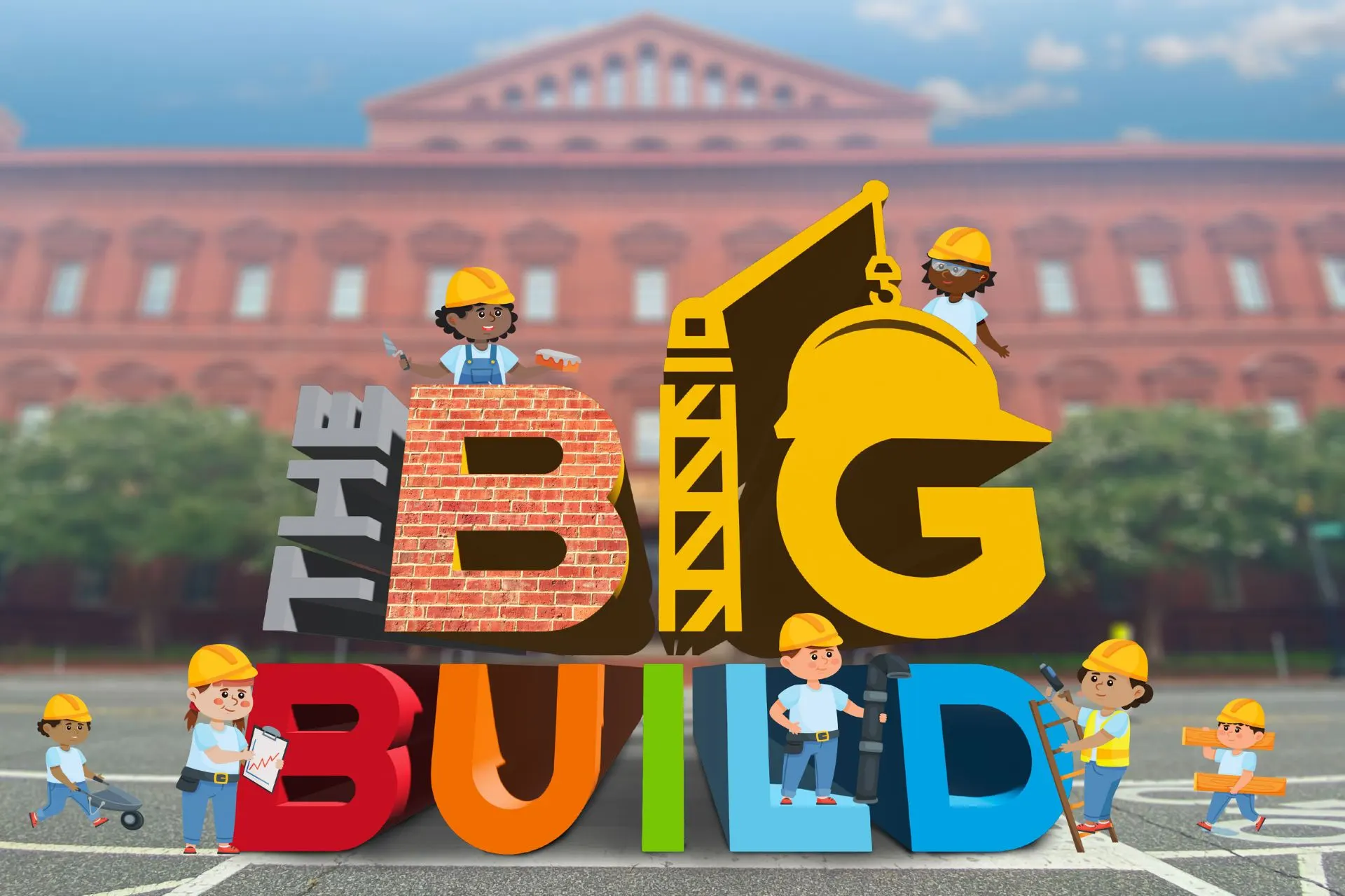 Big Build National Building Museum